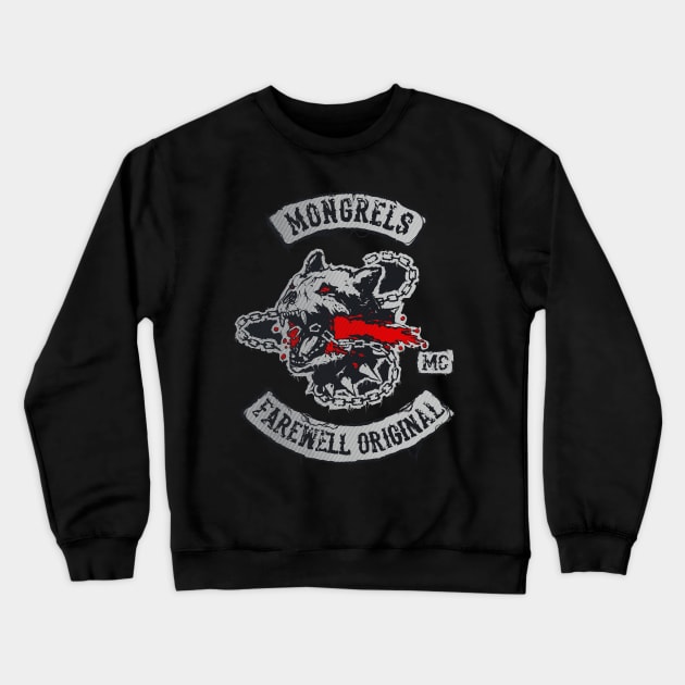 mongrels farewell original Crewneck Sweatshirt by berserk